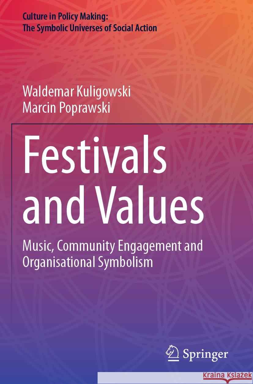 Festivals and Values Waldemar Kuligowski, Marcin Poprawski 9783031397547 Springer International Publishing - książka