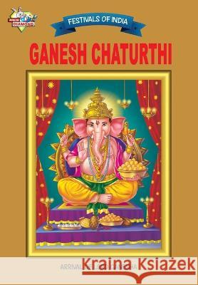 Festivals Of India Ganesh Chaturthi Priyanka 9789381381366 Diamond Pocket Books - książka