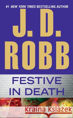 Festive in Death J. D. Robb 9780515154153 Berkley Books - książka