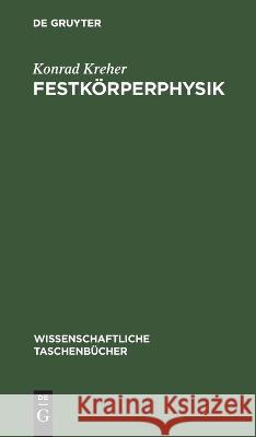 Festkörperphysik Konrad Kreher 9783112621653 De Gruyter - książka