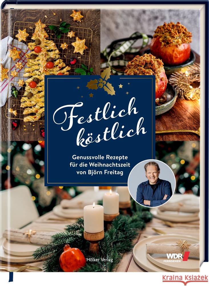 Festlich köstlich (WDR) Freitag, Björn 9783756710713 Hölker - książka