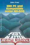 Festplatten-Wegweiser: Für IBM PC Und Kompatible Unter Ms-DOS Kaier, Ekkehard 9783528045692 Vieweg+teubner Verlag