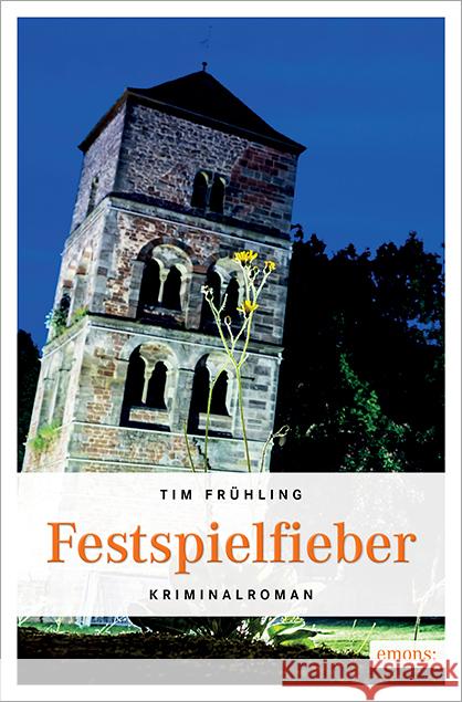 Festspielfieber : Kriminalroman Frühling, Tim 9783954518098 Emons - książka