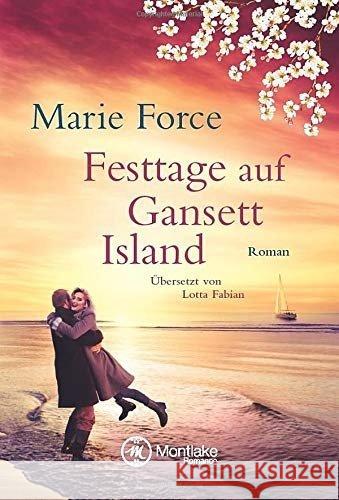 Festtage auf Gansett Island : Roman Force, Marie 9782919800520 Montlake Romance - książka