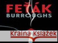 Feťák William Seward Burroughs 8595693412497 Tympanum - książka