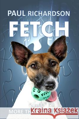 Fetch Paul Richardson 9781716379277 Lulu.com - książka