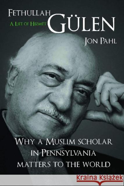 Fethullah Gulen Jon Pahl 9781682060209 Blue Dome Press - książka