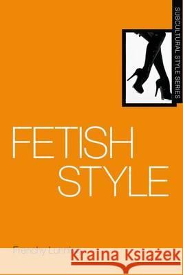 Fetish Style Frenchy Lunning 9781847885708  - książka