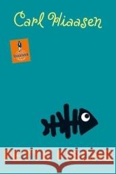 Fette Fische : Roman Hiaasen, Carl   9783407740076 Beltz - książka