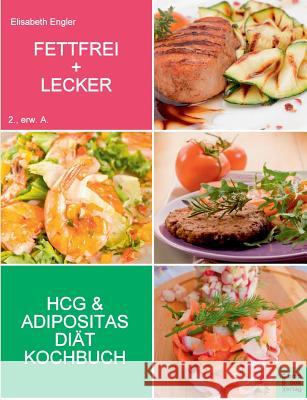 Fettfrei + Lecker Elisabeth Engler 9783934473393 Compbook - książka