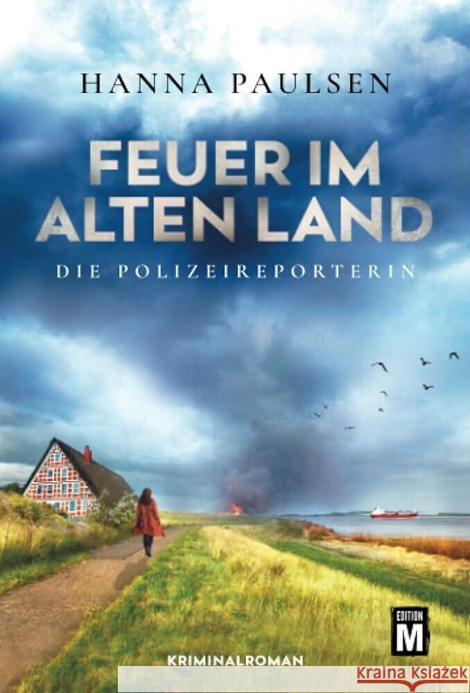 Feuer im Alten Land Paulsen, Hanna 9782496708905 Edition M - książka