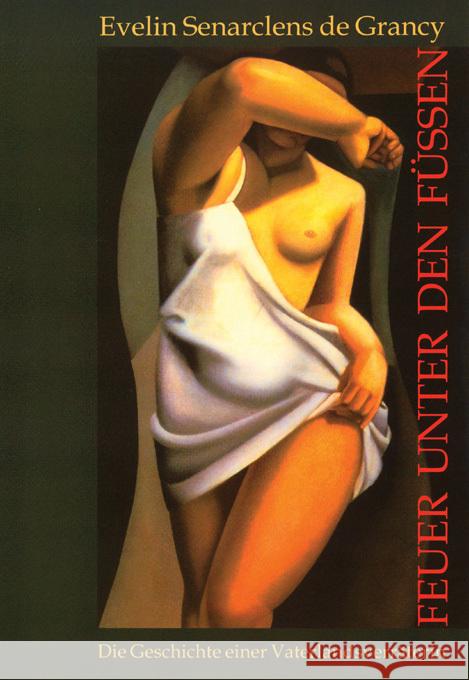 Feuer unter den Füßen Senarclens de Grancy, Evelin 9783899692860 Principal - książka
