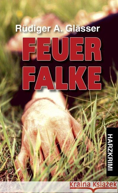 Feuerfalke Glässer, Rüdiger A. 9783943403626 EPV - książka