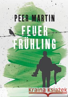 Feuerfrühling Peer Martin 9783743959415 Tredition Gmbh - książka