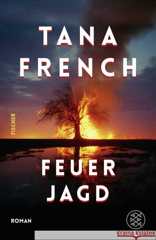 Feuerjagd French, Tana 9783949465109 S. Fischer Verlag GmbH - książka