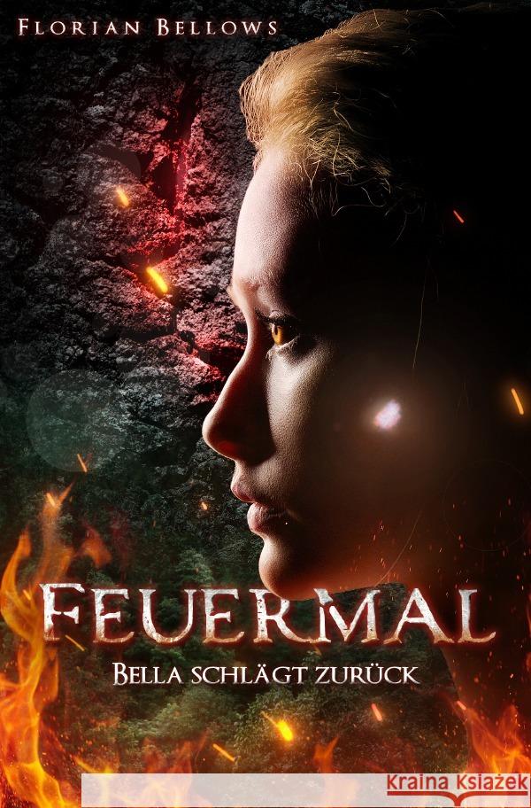 Feuermal Bellows, Florian 9783754937105 epubli - książka