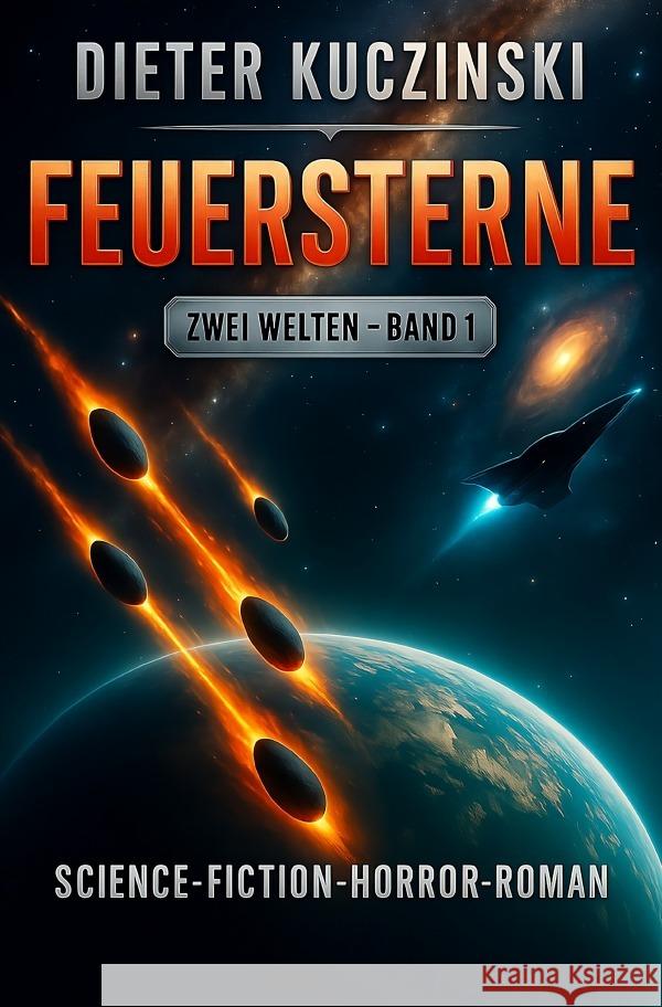 Feuersterne Kuczinski, Dieter 9783565034550 epubli - książka