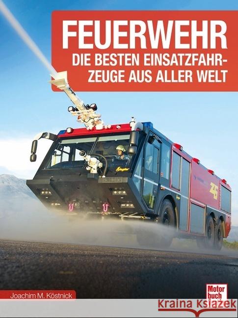 Feuerwehr Köstnick, Joachim M. 9783613043220 Motorbuch Verlag - książka