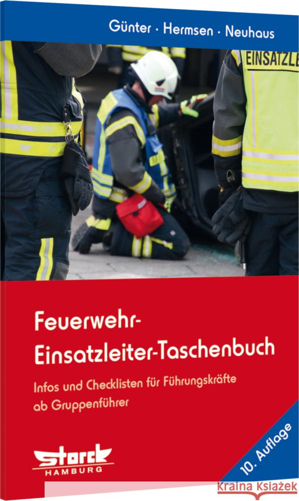 Feuerwehr-Einsatzleiter-Taschenbuch Günter, Markus, Hermsen, Rolf, Neuhaus, Martin 9783868974645 Storck Verlag Hamburg - książka