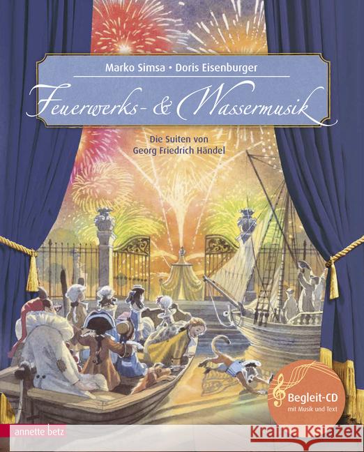 Feuerwerks- und Wassermusik, m. 1 Audio-CD : Die Suiten von Georg Friedrich Händel Simsa, Marko 9783219117288 Betz, Wien - książka