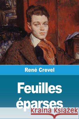 Feuilles ?parses Ren? Crevel 9783690820691 Prodinnova - książka