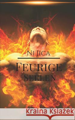 Feurige Seelen Ni Jica 9781731085894 Independently Published - książka