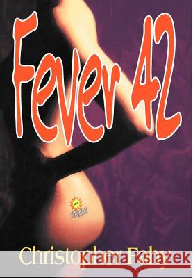 Fever 42 Fahy, Christopher 9781892950468 Overlook Connection Press - książka