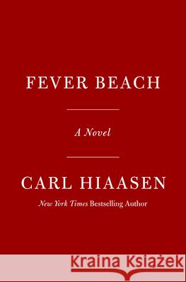 Fever Beach Carl Hiaasen 9780593320945 Knopf Publishing Group - książka
