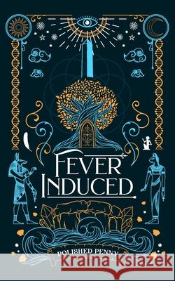 Fever Induced Polished Penny 9781990830556 Prominence Publishing - książka