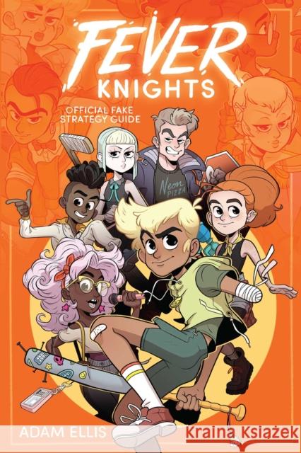 Fever Knights: Official Fake Strategy Guide Adam Ellis 9781524862862 Andrews McMeel Publishing - książka