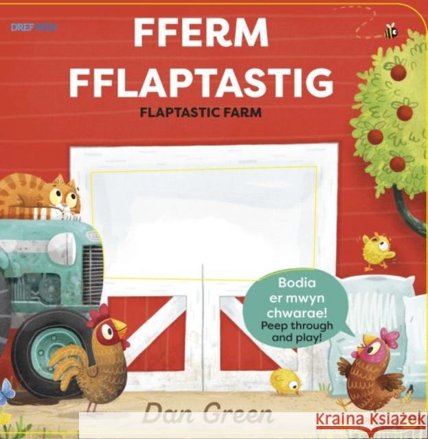 Fferm Fflaptastig / Flaptastic Farm Dan Green 9781784232450 Dref Wen - książka