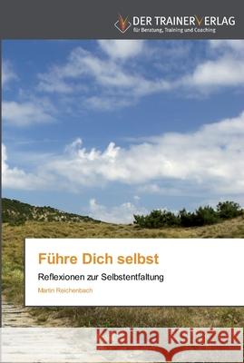 Führe Dich selbst Martin Reichenbach 9783841750020 Trainerverlag - książka