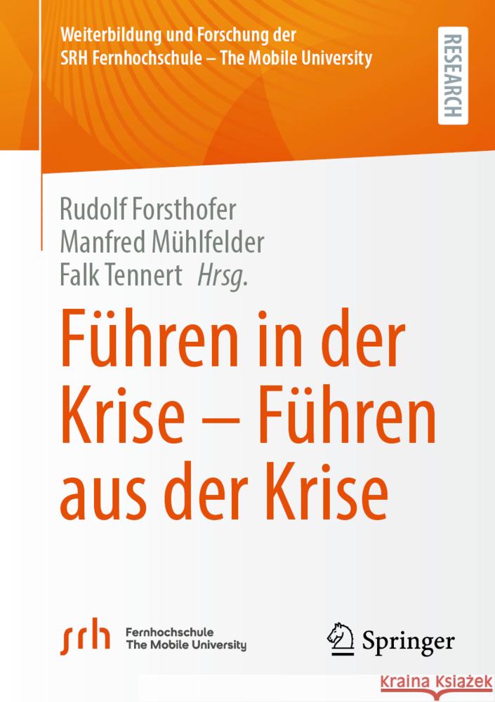 F?hren in Der Krise - F?hren Aus Der Krise Rudolf Forsthofer Manfred M?hlfelder Falk Tennert 9783658459420 Springer - książka