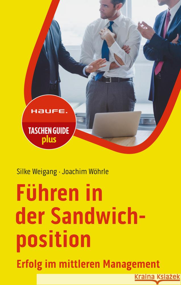 Führen in der Sandwichposition Weigang, Silke, Wöhrle, Joachim 9783648182192 Haufe - książka