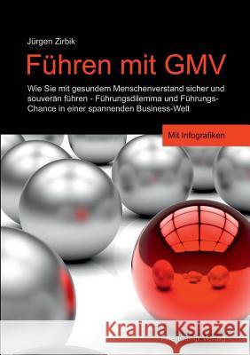 Führen mit GMV Jürgen Zirbik 9783944240152 Jurgen Zirbik - książka