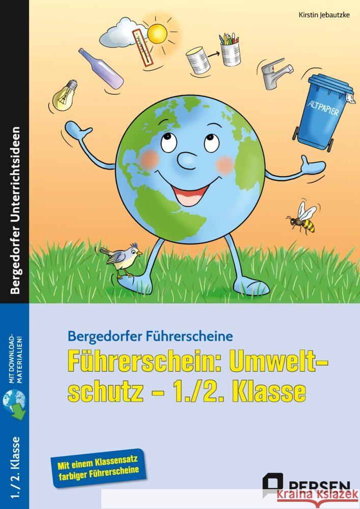 Führerschein: Umweltschutz - 1./2. Klasse Jebautzke, Kirstin 9783403209560 Auer Verlag in der AAP Lehrerwelt GmbH - książka