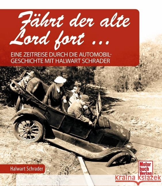 Fährt der alte Lord fort Schrader, Halwart 9783613045453 Motorbuch Verlag - książka