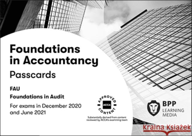 FIA Foundations in Audit (International) FAU INT: Passcards BPP Learning Media 9781509729951 BPP Learning Media - książka