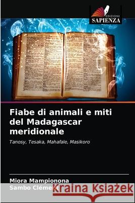Fiabe di animali e miti del Madagascar meridionale Miora Mampionona Sambo Cl 9786203235050 Edizioni Sapienza - książka