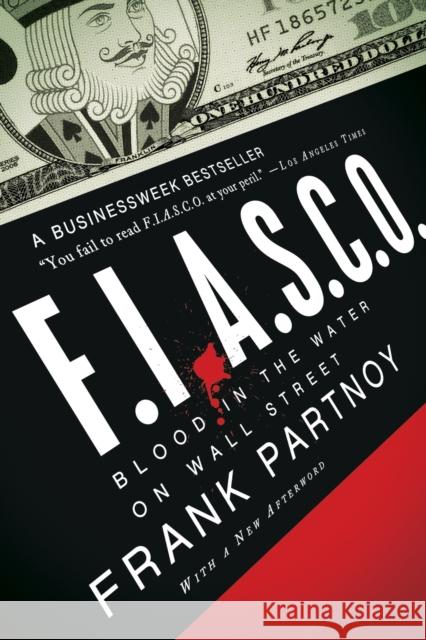 F.I.A.S.C.O.: Blood in the Water on Wall Street  9780393336818 W. W. Norton & Company - książka