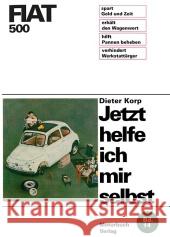 Fiat 500 Korp, Dieter 9783879430536 Motorbuch Verlag - książka
