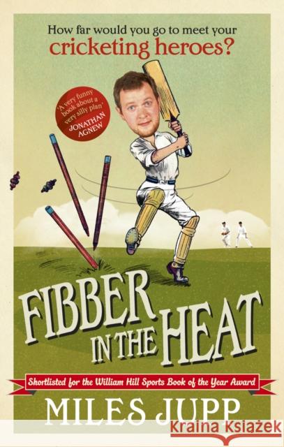 Fibber in the Heat Miles Jupp 9780091943134  - książka
