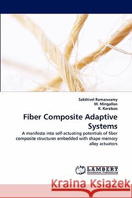 Fiber Composite Adaptive Systems  9783843367257 LAP Lambert Academic Publishing AG & Co KG - książka