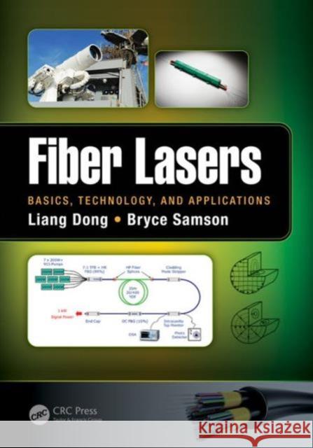 Fiber Lasers: Basics, Technology, and Applications Bryce Samson Liang Dong 9781498725545 CRC Press - książka