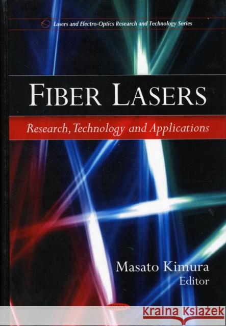 Fiber Lasers: Research, Technology & Applications Masato Kimura 9781606928967 Nova Science Publishers Inc - książka
