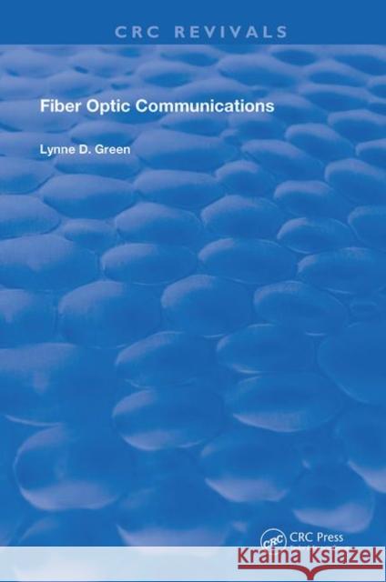 Fiber Optic Communications Lynne D. Green 9780367260811 CRC Press - książka