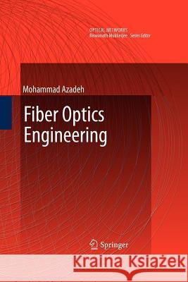 Fiber Optics Engineering Mohammad Azadeh 9781461429333 Springer - książka