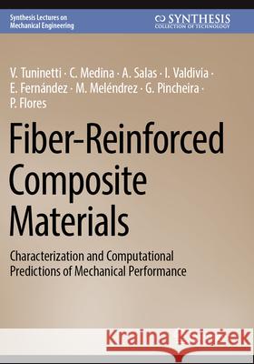 Fiber-Reinforced Composite Materials Tuninetti, V., Medina, C., A. Salas 9783031325601 Springer Nature Switzerland - książka