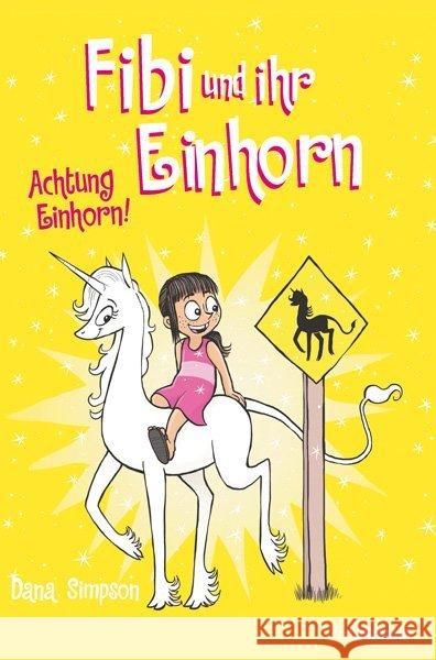 Fibi und ihr Einhorn - Achtung Einhorn! Simpson, Dana 9783741524011 Ullmann Medien - książka