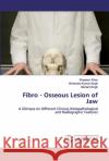 Fibro - Osseous Lesion of Jaw Khan, Waseem 9786200503862 LAP Lambert Academic Publishing